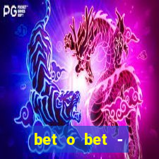 bet o bet - reclame aqui