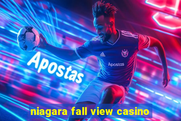 niagara fall view casino