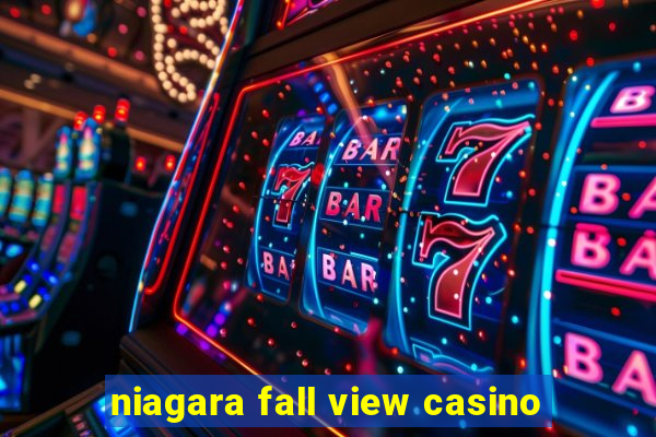 niagara fall view casino