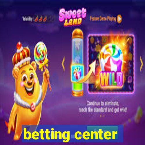 betting center