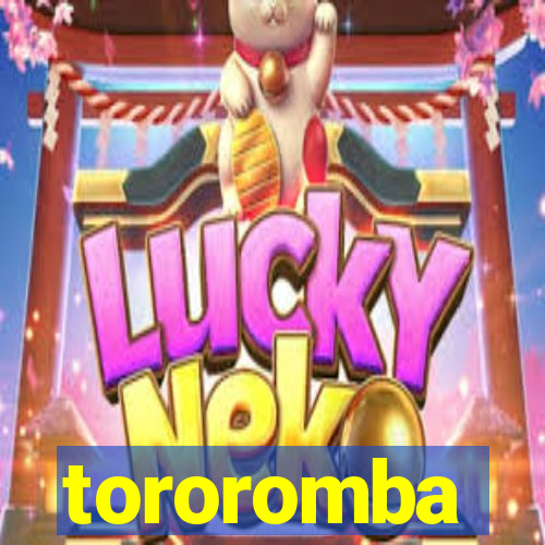 tororomba