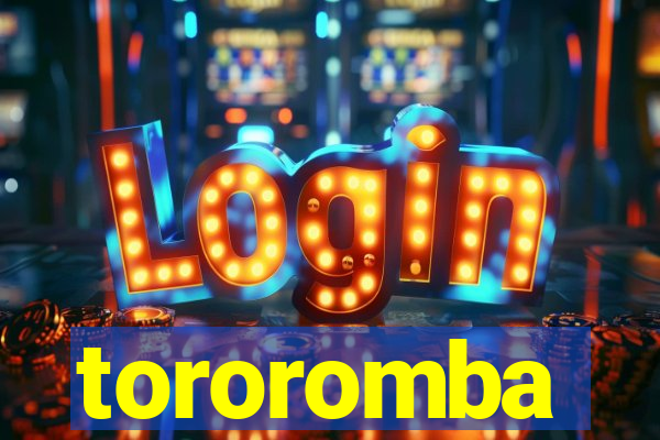 tororomba