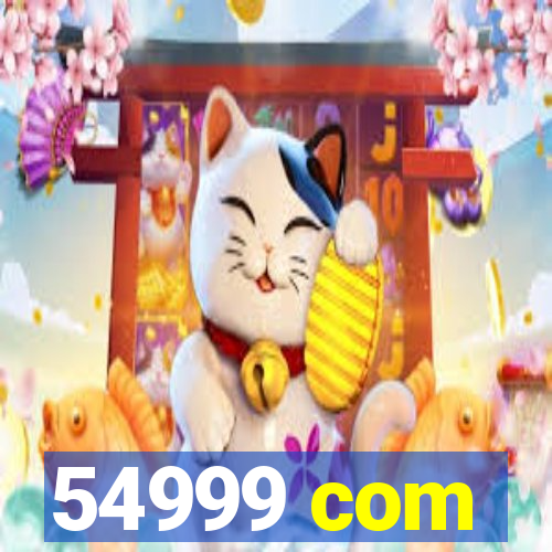 54999 com