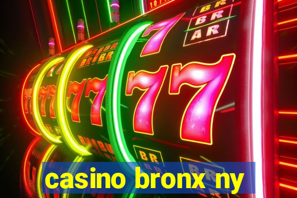 casino bronx ny