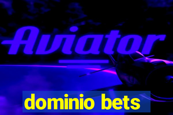 dominio bets