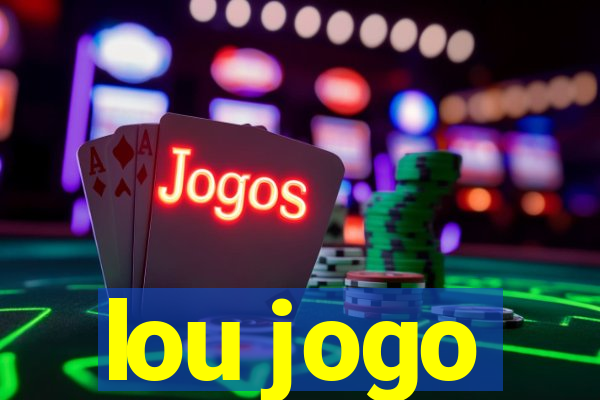 lou jogo