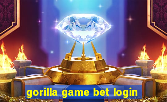 gorilla game bet login