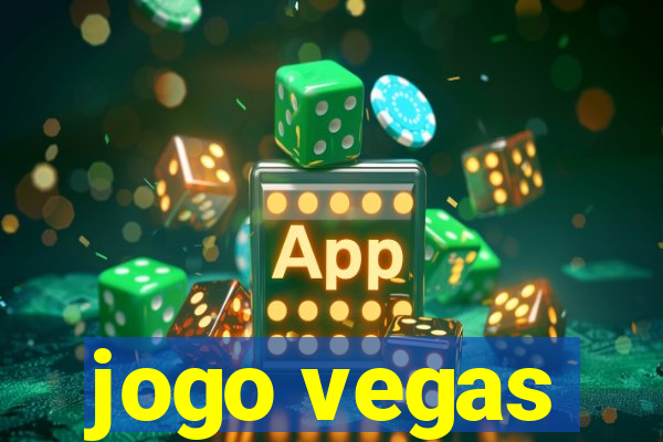 jogo vegas