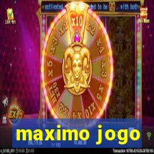 maximo jogo