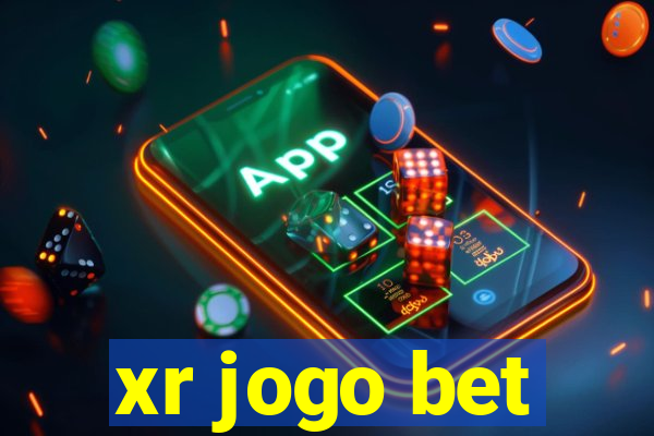 xr jogo bet