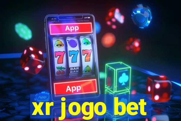 xr jogo bet