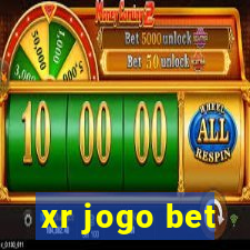 xr jogo bet