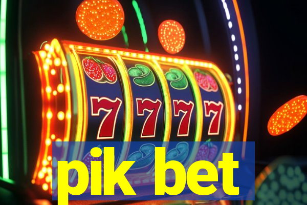 pik bet