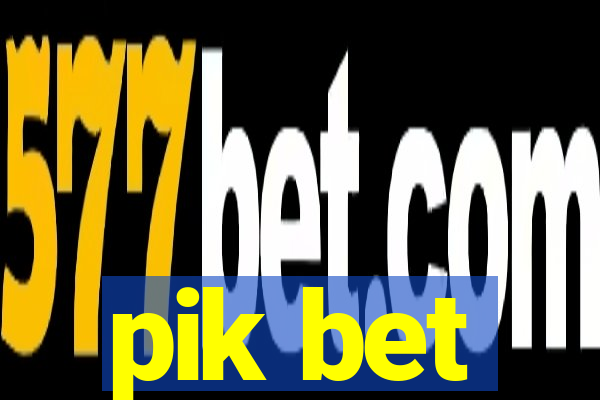 pik bet