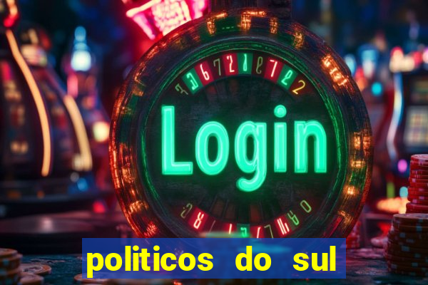 politicos do sul da bahia