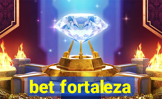 bet fortaleza