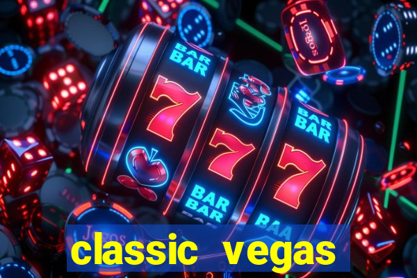 classic vegas casino slots