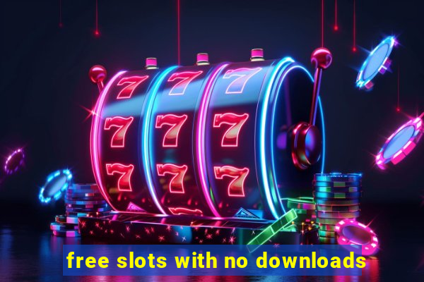 free slots with no downloads