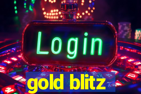 gold blitz