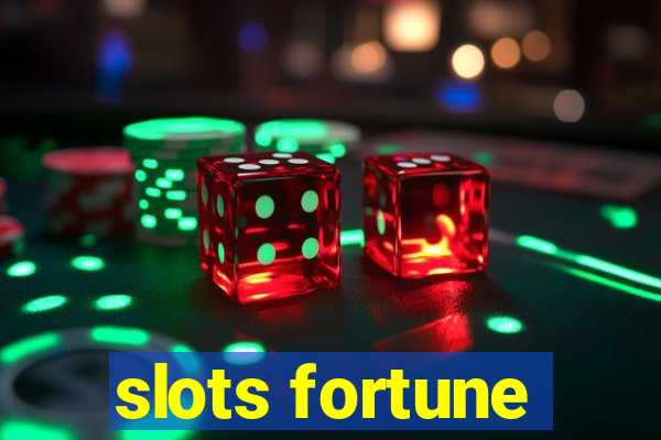 slots fortune