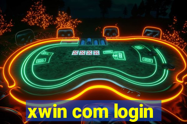 xwin com login