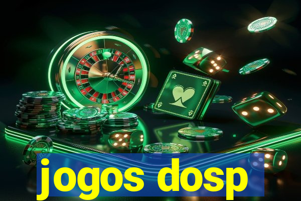 jogos dosp