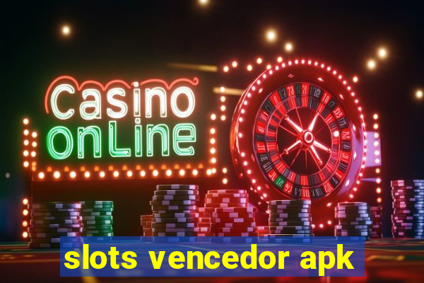 slots vencedor apk