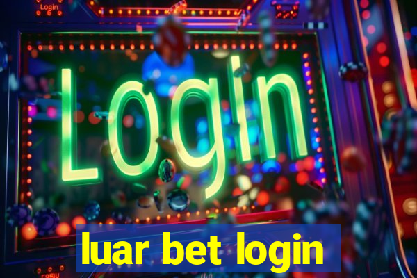 luar bet login