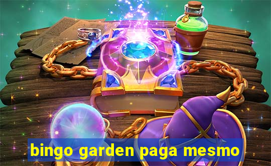 bingo garden paga mesmo