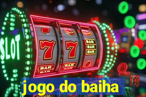 jogo do baiha