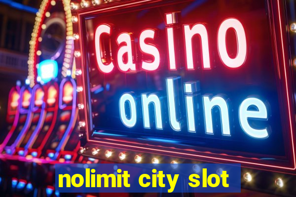 nolimit city slot