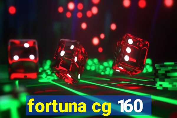 fortuna cg 160