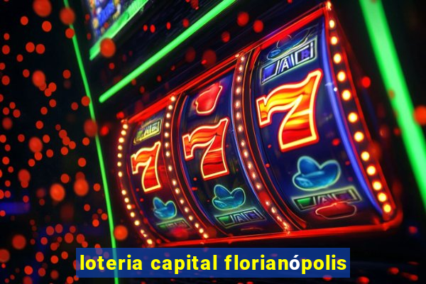 loteria capital florianópolis