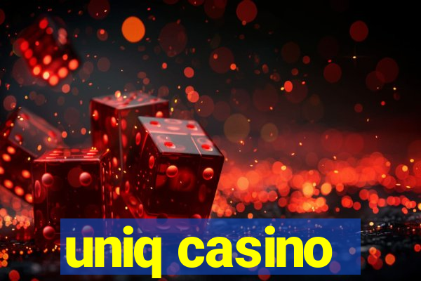 uniq casino