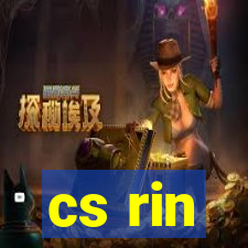 cs rin