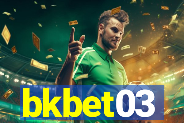 bkbet03