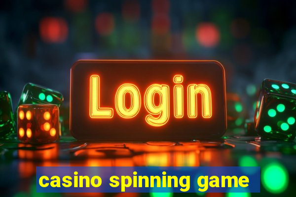 casino spinning game