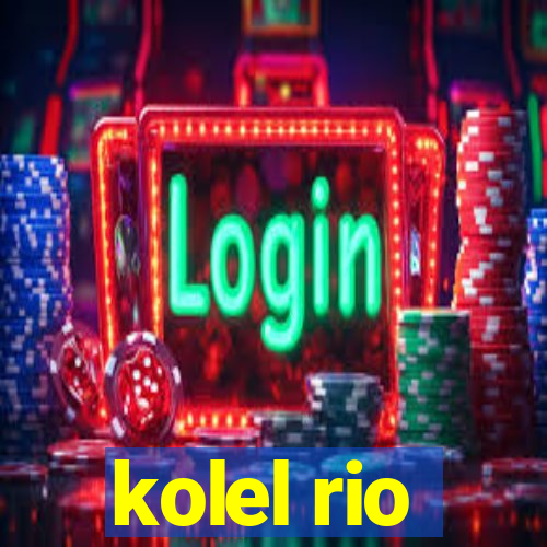 kolel rio