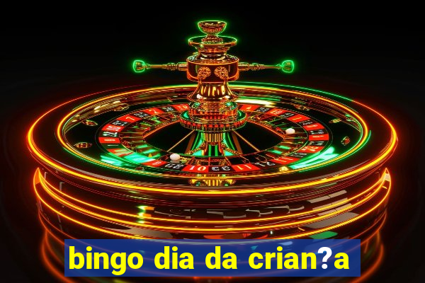 bingo dia da crian?a