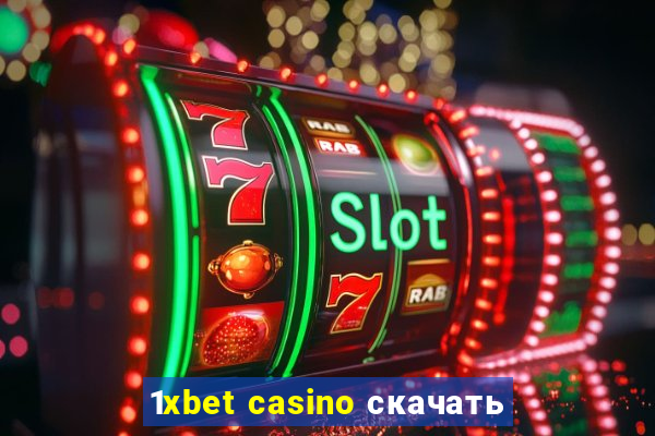 1xbet casino скачать