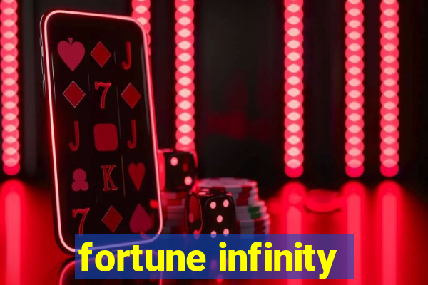 fortune infinity