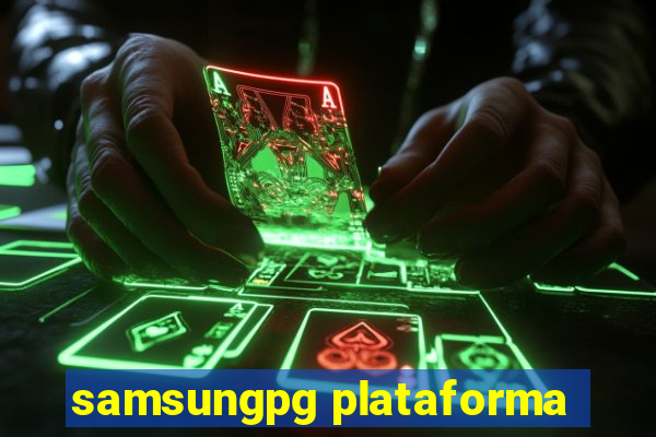 samsungpg plataforma