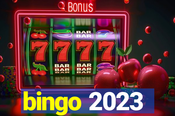 bingo 2023