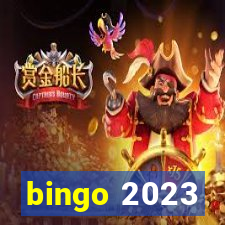 bingo 2023