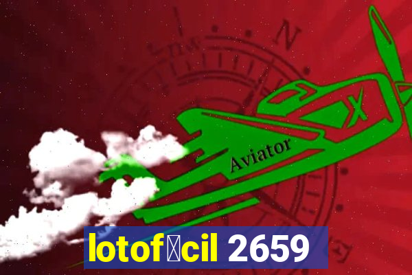 lotof谩cil 2659