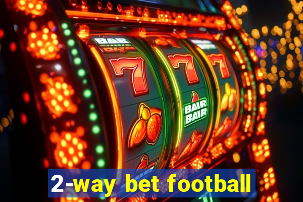 2-way bet football