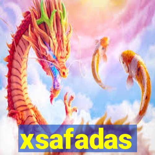 xsafadas