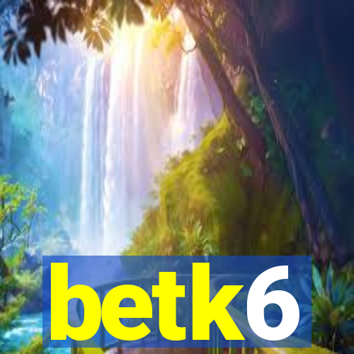 betk6