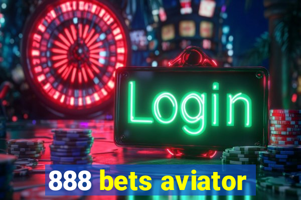 888 bets aviator