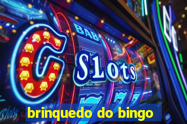 brinquedo do bingo